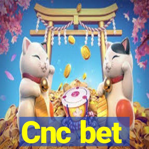 Cnc bet